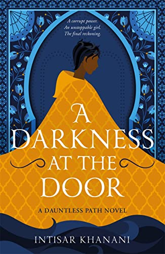 A Darkness at the Door (The Theft of Sunlight 2): the thrilling sequel to The Theft of Sunlight! (Dauntless Path) von Hot Key Books